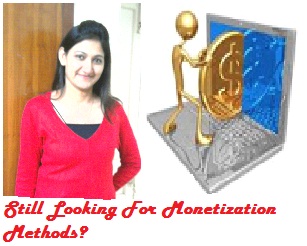 Is monetization Still a Dilemma for you? 